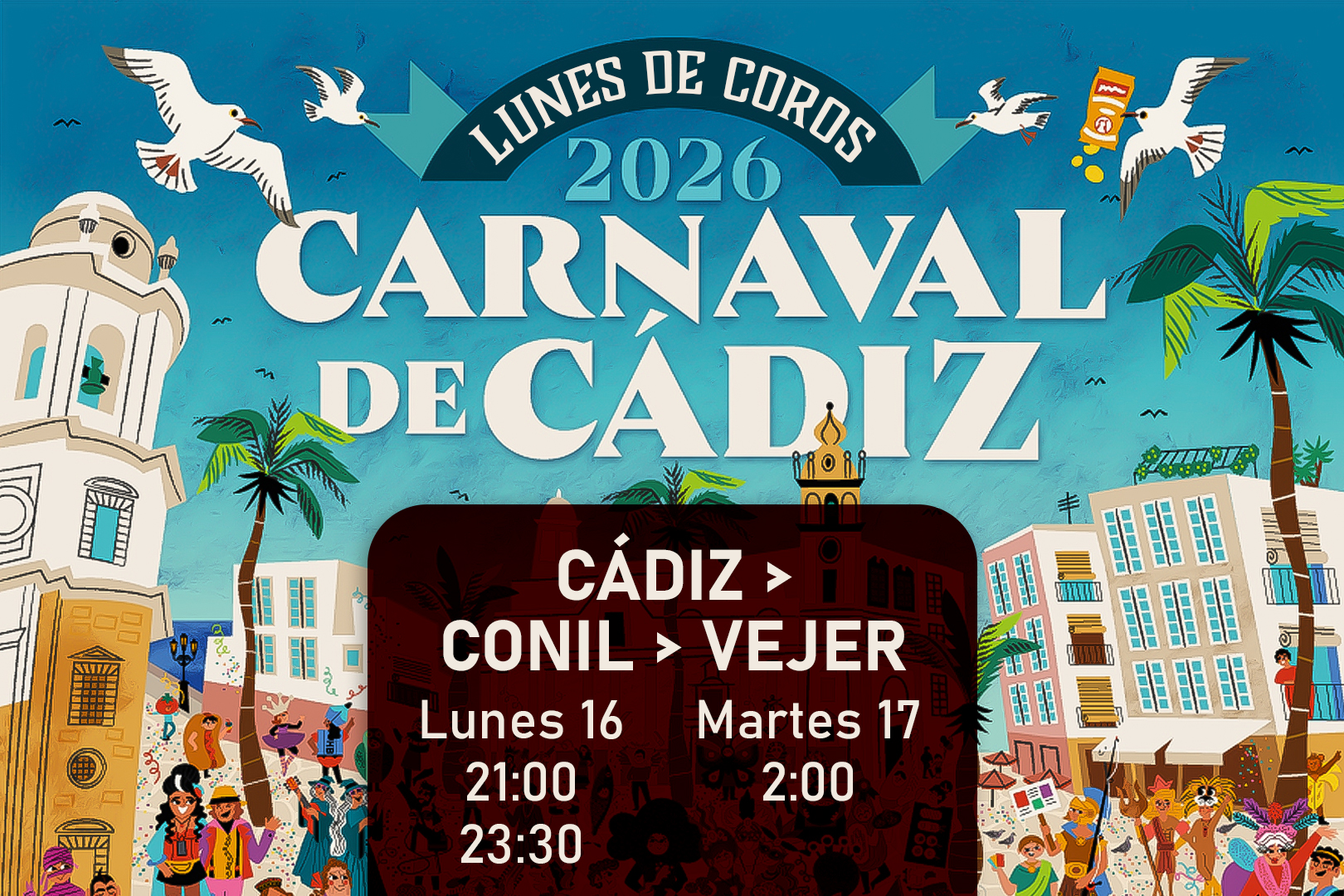Lunes de Coros – Carnaval de Cádiz | Viaje de vuelta a El Colorado, Conil y Vejer